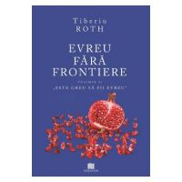 eBook Evreu fara frontiere Vol.2 - Tiberiu Roth