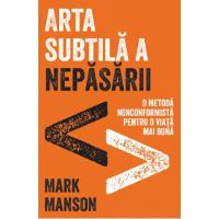 eBook Arta subtila a nepasarii - Mark Manson