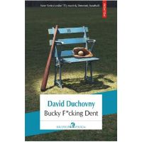 eBook Bucky Fucking Dent - David Duchovny
