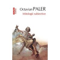 eBook Mitologii subiective - Octavian Paler
