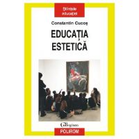 eBook Educatia estetica - Constantin Cucos