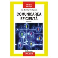eBook Comunicarea eficienta. Editia a IV-a - Ion-Ovidiu Panisoara