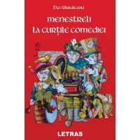 eBook Menestreli la curtile comediei - Dan Ursuleanu