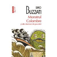 eBook Monstrul Colombre si alte cincizeci de povestiri - Dino Buzzati