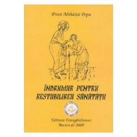 Indrumar pentru restabilirea sanatatii - Mihaita Popa