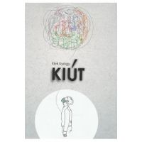 Kiut - Elek Gyorgy