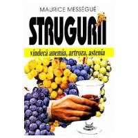 Strugurii - Maurice Messegue