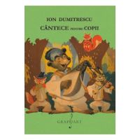 Cantece pentru copii - Ion Dumitrescu