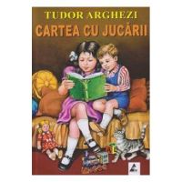 Cartea cu jucarii - Tudor Arghezi
