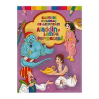 Aladin si lampa fermecata. Carte de colorat cu activitati