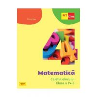 Matematica - Clasa 4 - Caietul elevului - Mariana Mogos