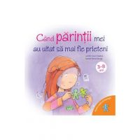Cand parintii mei au uitat sa mai fie prieteni - Jennifer Moore-Mallinos, Marta Fabrega