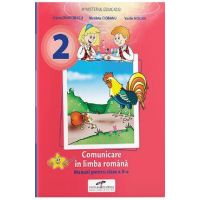 Comunicare in limba romana - Clasa 2 - Manual - Iliana Dumitrescu, Nicolae Ciobanu, Vasile Molan