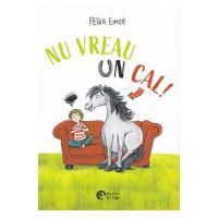 Nu vreau un cal! - Petra Eimer