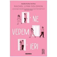 Ne vedem ieri - Rachel Lynn Solomon