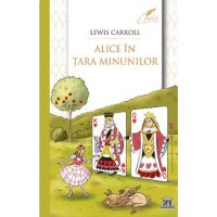 Alice in Tara Minunilor - Lewis Carroll
