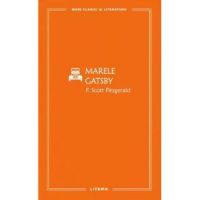 Marele Gatsby - F. Scott Fitzgerald