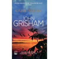 Cazul Pelican - John Grisham
