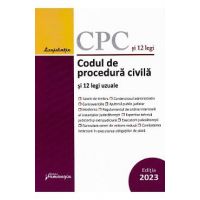 Codul de procedura civila si 12 legi uzuale Act. 1 Septembrie 2023