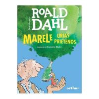 Marele Urias Prietenos - Roald Dahl