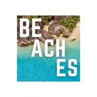 Beaches: Blissful Beach Coffee Table Book - Gunnilda Mueller