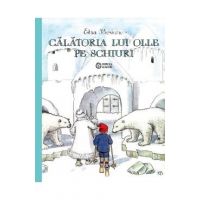 Calatoria lui Olle pe schiuri - Elsa Beskow