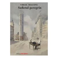 Sufletul peregrin - Virgil Diaconu
