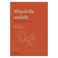 Descopera Psihologia. Miscarile sociale. Psihologia miscarilor sociale - Dario Paez, Silvia da Costa