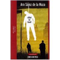 Calaul lui Gaudi - Aro Sainz de la Maza