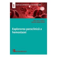 Explorarea paraclinica a hemostazei - Delia Mut Popescu, Simona Ileana Avram