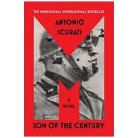M: Son of the Century - Antonio Scurati