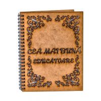 Agenda din lemn: Cea mai buna educatoare