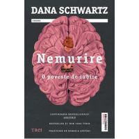 eBook Nemurire. O poveste de iubire - Dana Schwartz