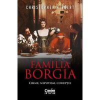 eBook Familia Borgia. Crime, nepotism, coruptie - Christopher Hibbert