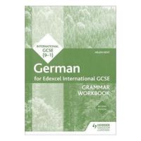 Edexcel International GCSE German Grammar Workbook Second Ed - Helen Kent
