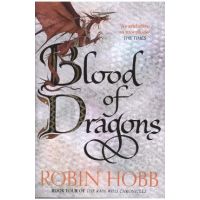 Blood of Dragons (the Rain Wild Chronicles, Book 4)