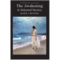 Awakening and Selected Stories