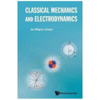 Classical Mechanics And Electrodynamics