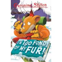 I'm Too Fond of My Fur!