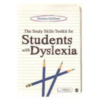 Study Skills Toolkit for Students with Dyslexia - Monica Gribben