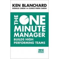 One Minute Manager Builds High Performing Teams