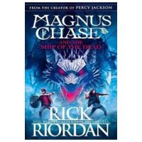 Magnus Chase and the Ship of the Dead (Book 3) - Rick Riordan
