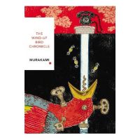 Wind-Up Bird Chronicle - Haruki Murakami
