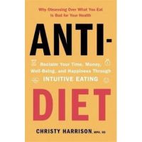 Anti-Diet - Christy Harrison