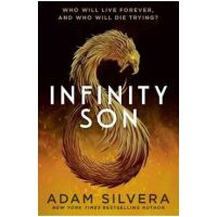 Infinity Son - Adam Silvera