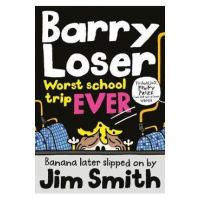 Barry Loser: worst school trip ever!
