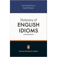Penguin Dictionary of English Idioms