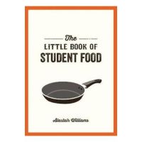 Little Book of Student Food - Alastair Williams