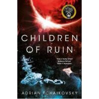 Children of Ruin - Adrian Tchaikovsky