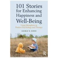 101 Stories for Enhancing Happiness and Well-Being